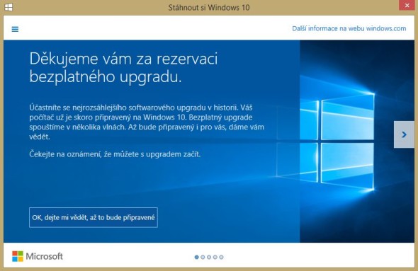 Stažení Windows 10 jste si mohli již dopředu rezervovat. Mnozí uživatelé však dosud čekají, až bude právě pro ně download Windows 10 zdarma uvolněn.