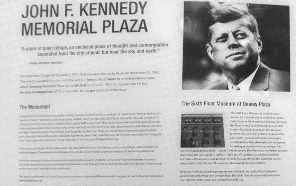 J. F. Kennedy byl zastřelen 22. listopadu 1963, když projížděl ulicemi Dallasu v otevřeném voze doprovázený manželkou Jacqueline. Atentát na mimořádně populárního prezidenta vyvolal celosvětový ohlas